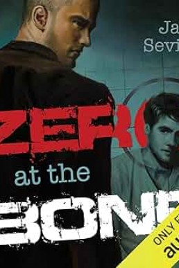 Zero at the Bone