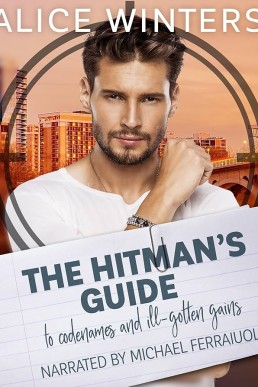 The Hitman's Guide to Codenames and Ill-Gotten Gains Hitman's Guide 06