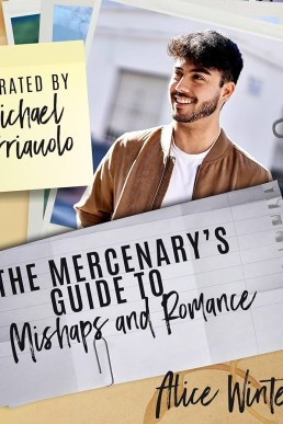 The Mercenary's Guide to Mishaps and Romance Hitman's Guide 07