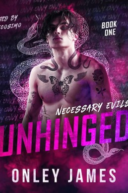 Unhinged (Necessary Evils #1)