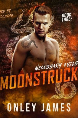 Moonstruck (Necessary Evils #3)