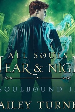 All Souls Near & Nigh (Soulbound #2)