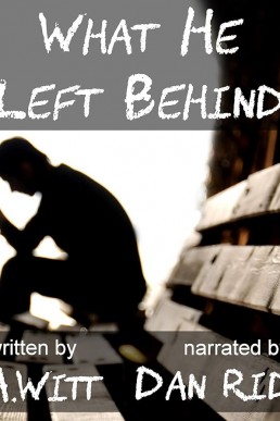 What he Left Behind