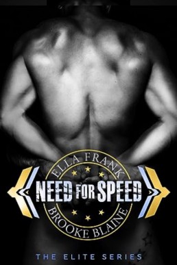 Need for speed (The Elite #2)