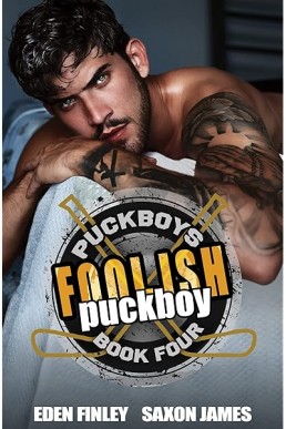 Foolish Puckboy (Puckboys #4)