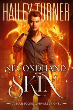 Secondhand Skin (A Soulbound Universe Novel)