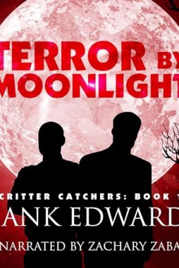 Terror by Moonlight (Critter Catchers #1)