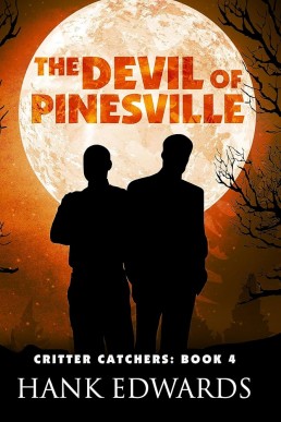 The Devil of Pinesville (Critter Catchers #4)