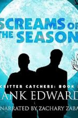 Screams of the Season (Critter Catchers #5)