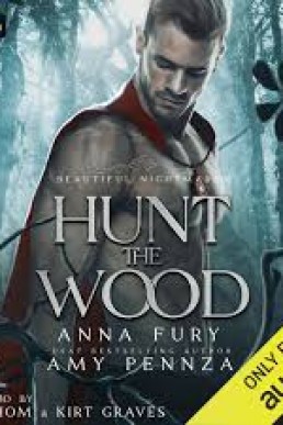 Hunt the Wood (Beautiful Nightmares #1)