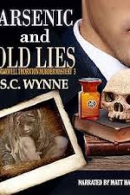 Arsenic and Old Lies (Dr. Maxwell Thornton Murder Mysteries #3)