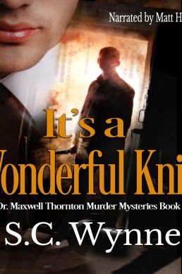 It's a Wonderful Knife (Dr. Maxwell Thornton Murder Mysteries #5)