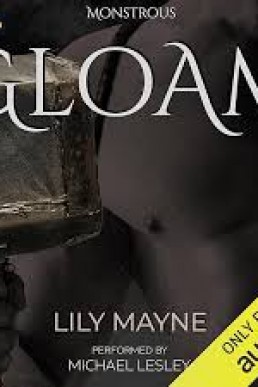 Gloam (Monstrous #4)
