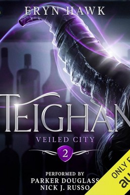 Teighan (Veiled City #2)