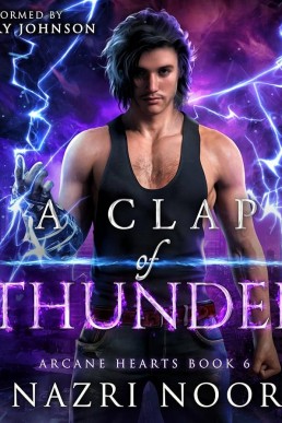 A Clap of Thunder (Arcane Hearts #6)