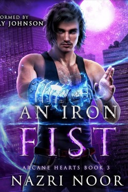 An Iron Fist (Arcane Hearts #3)