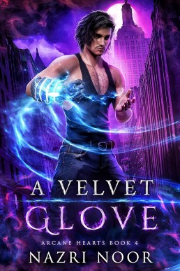 A Velvet Glove (Arcane Hearts #4)
