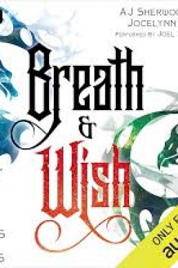 Breath and Wish (Scales 'N' Spells #2-3)