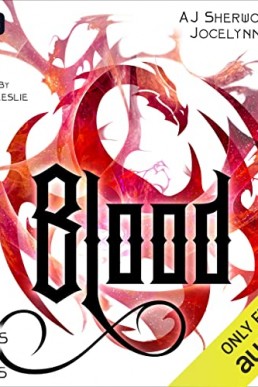 Blood (Scales 'N' Spells #4)