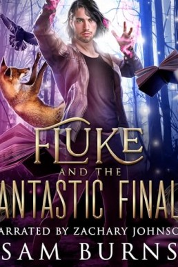 Fluke and the Fantastic Finale (The Fantastic Fluke #5)