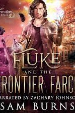 Fluke and the Frontier Farce (The Fantastic Fluke #4)