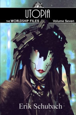 Worldship Files Utopia