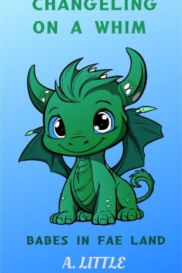 Changeling on a Whim