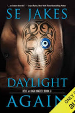 Daylight Again (Hell or High Water #3)
