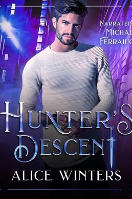 Hunter's Descent (Mischief and Monsters #2)