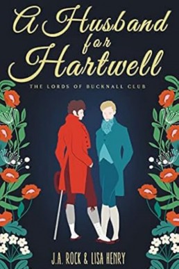 A Husband for Hartwell (The Lords of Bucknall Club 1)