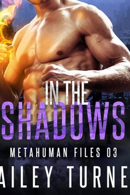 In the Shadows (Metahuman Files #3)