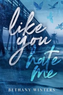 Like You Hate Me (Hawthorne University 1)