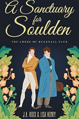 A Sanctuary for Soulden (The Lords of Bucknall Club 4)