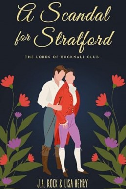 A Scandal for Stratford (The Lords of Bucknall Club 6)