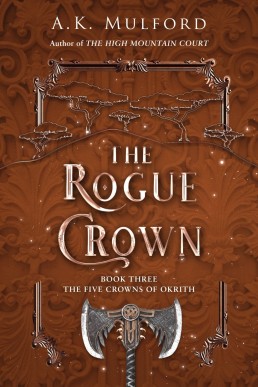 The Rogue Crown (The Five Crowns of Okrith, Book 3)