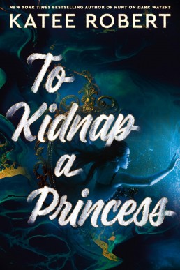 To Kidnap a Princess