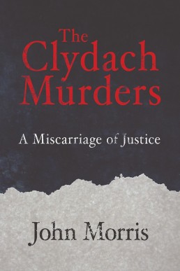 The Clydach Murders: A Miscarriage of Justice