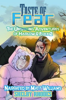 Taste of Fear (The Unwilling Adventures of Harlow & Foxx #2)