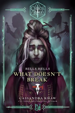 Critical Role: Bells Hells - What Doesn't Break