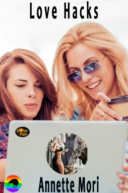 Love Hacks: Book 2 - the Next Generation Series