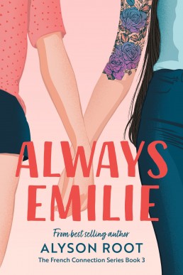 Always Emilie: A Second Chance Love Story FF
