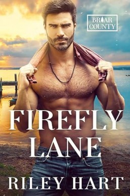 Firefly Lane (Briar County 1)