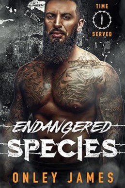 Endangered Species (Time Served 1)
