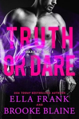 Truth or Dare (Dare to Try 3)