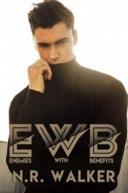 EWB: Enemies With Benefits