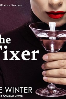 The Fixer (The Villains, Book 1)