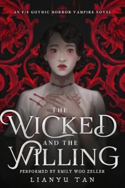 The Wicked and the Willing