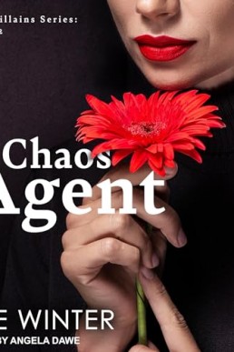 Chaos Agent (The Villains, Book 2)