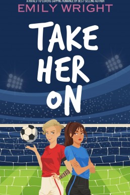 Take Her On