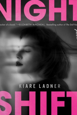 Nightshift: A Novel